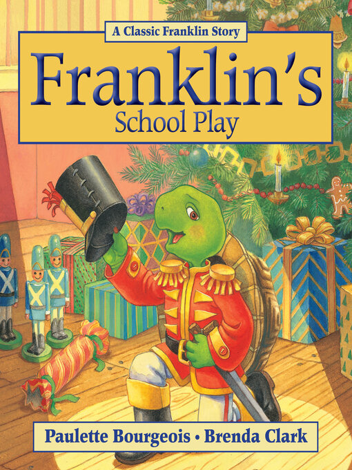Title details for Franklin's School Play by Paulette Bourgeois - Available